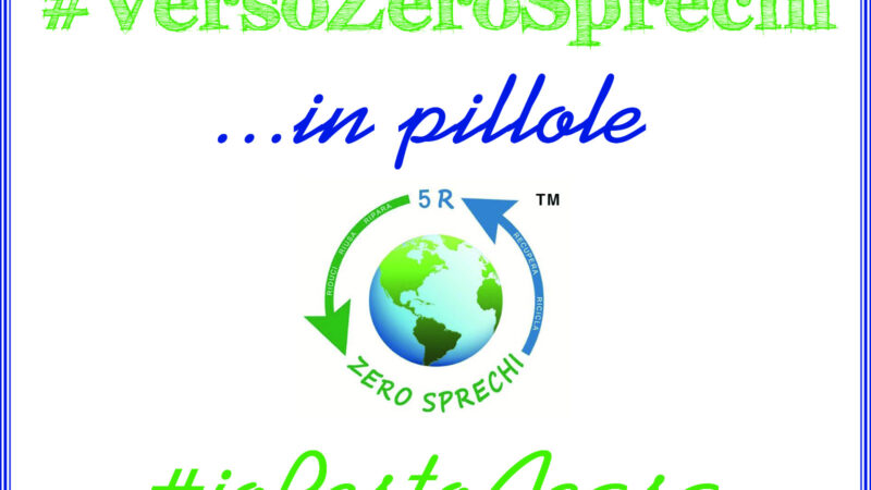 Verso Zero Sprechi in pillole #ioRestoacasa 01