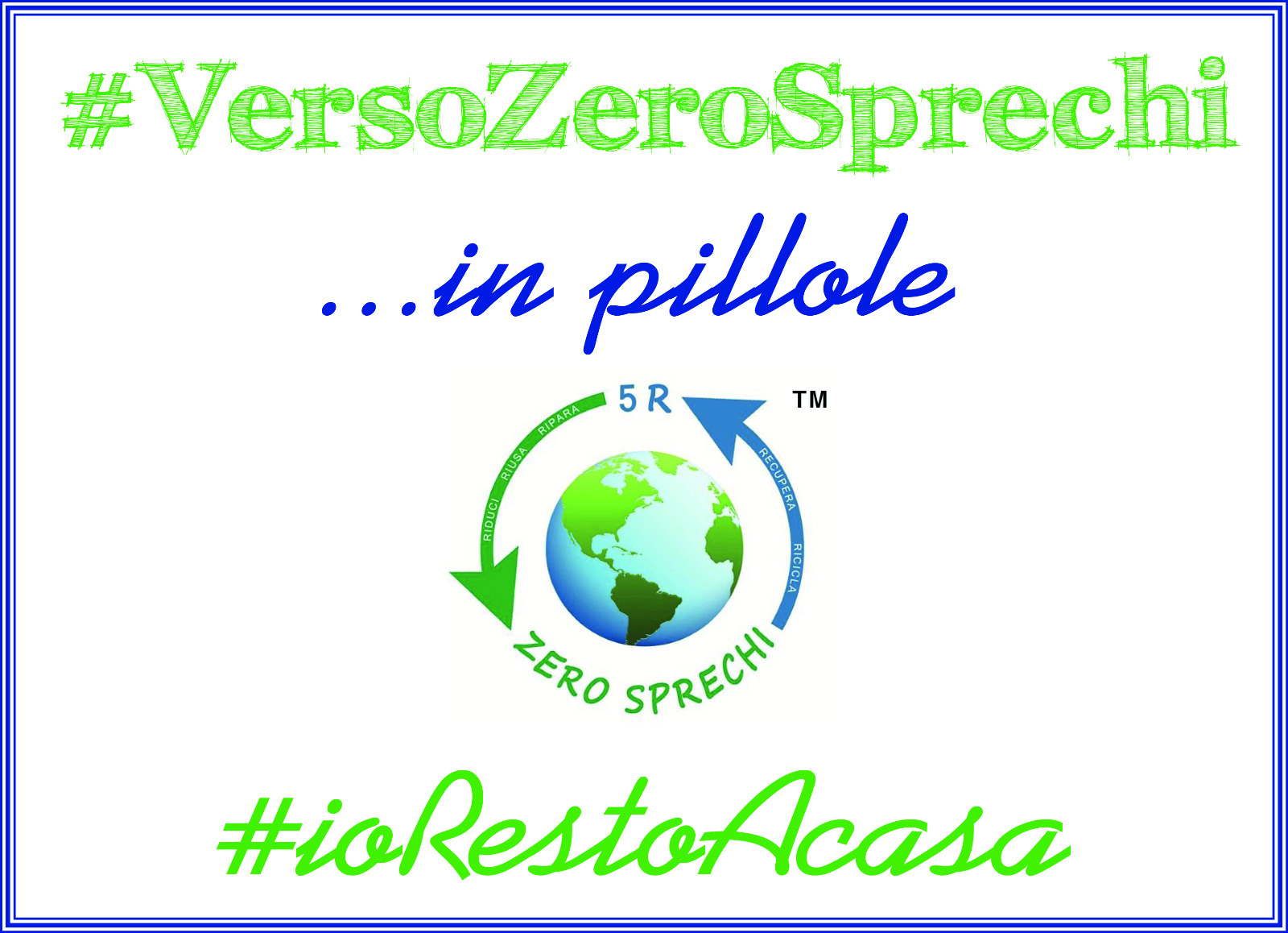 Verso Zero Sprechi in pillole #ioRestoacasa 01